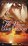 Cover of The Power Of The Lamb's Blood