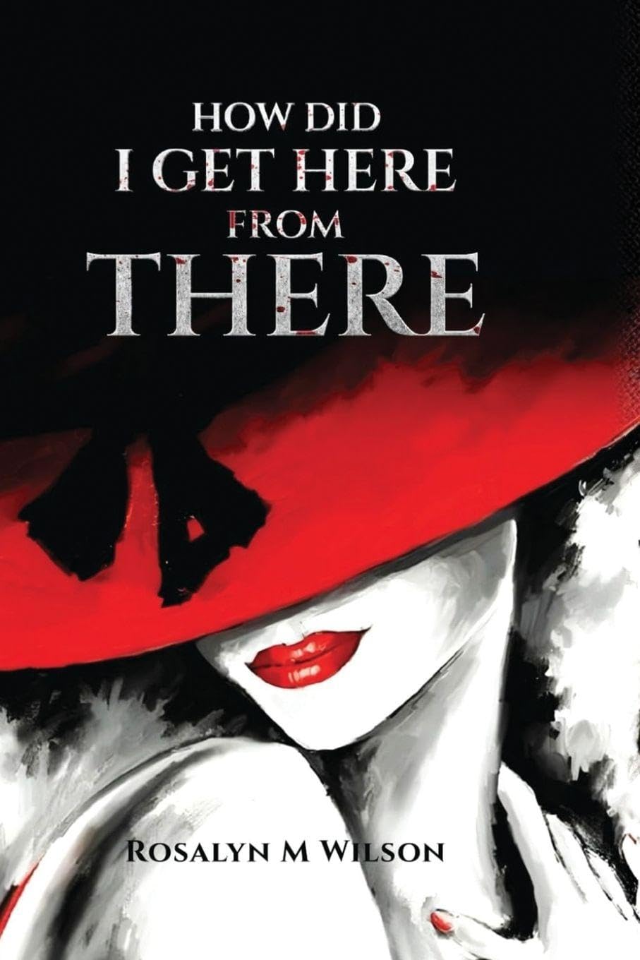 Cover of How Did I Get Here From There?