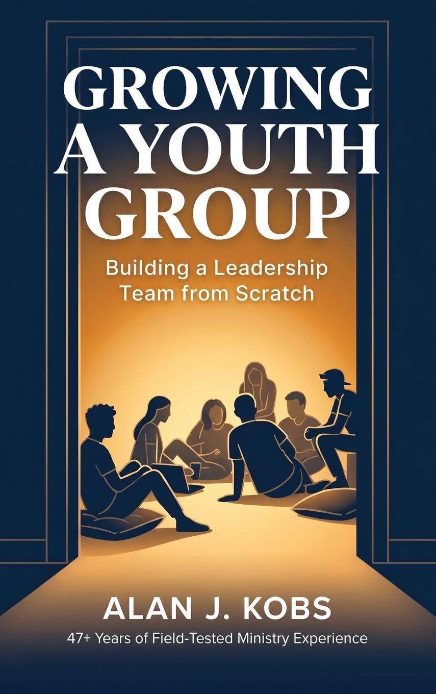 Cover of Growing A Youth Group: Building a Leadership Team from Scratch