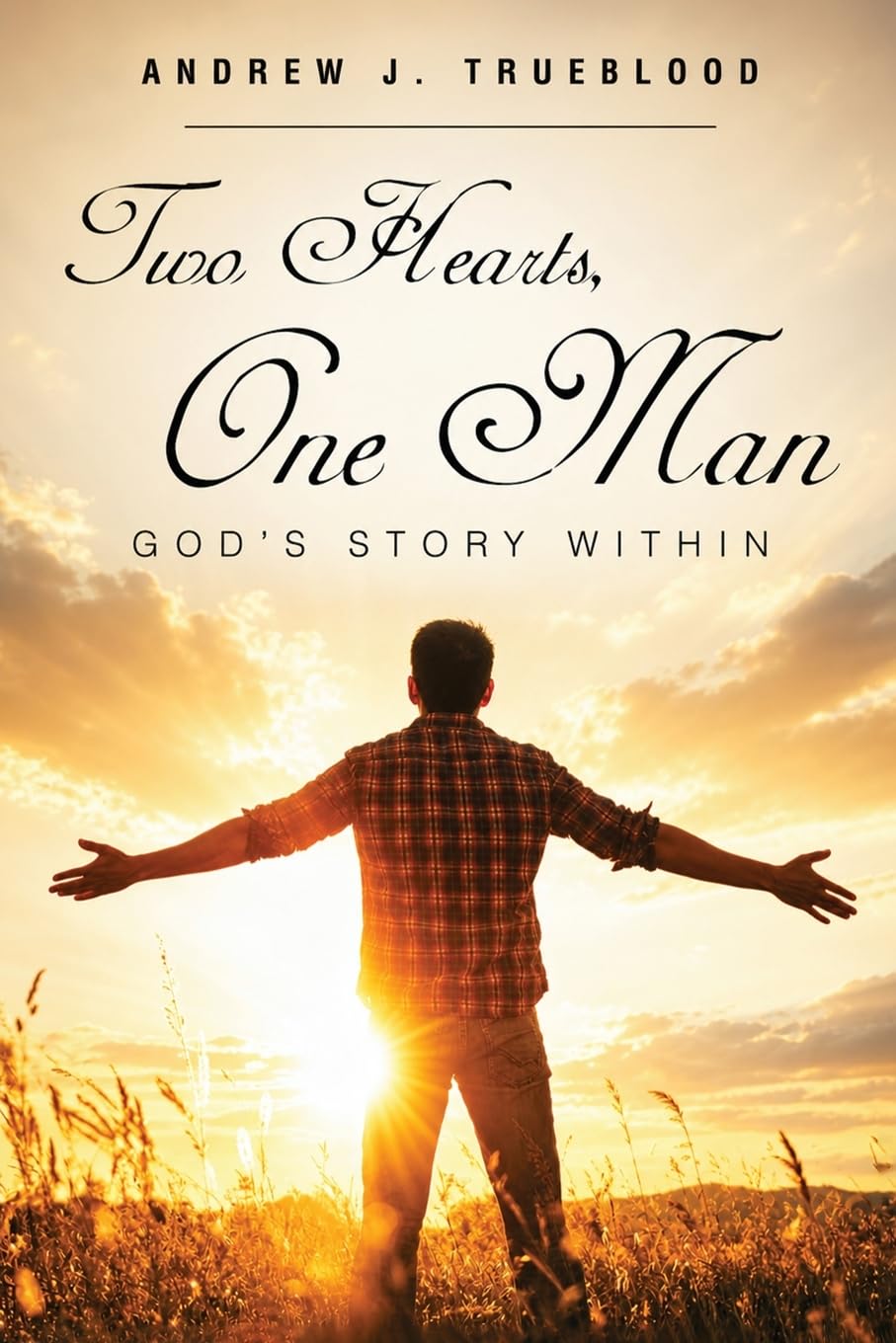 Cover of Two Hearts, One Man: God's Story Within