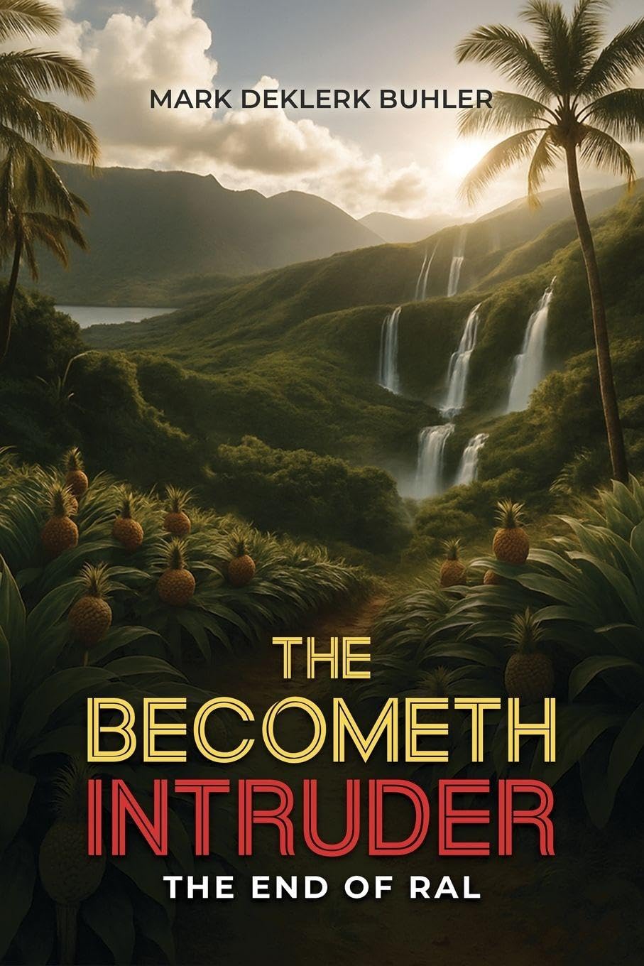 Cover of The Becometh Intruder: The End of RAL