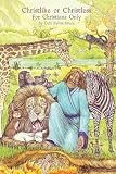 Cover of Christlike or Christless: For Christians Only