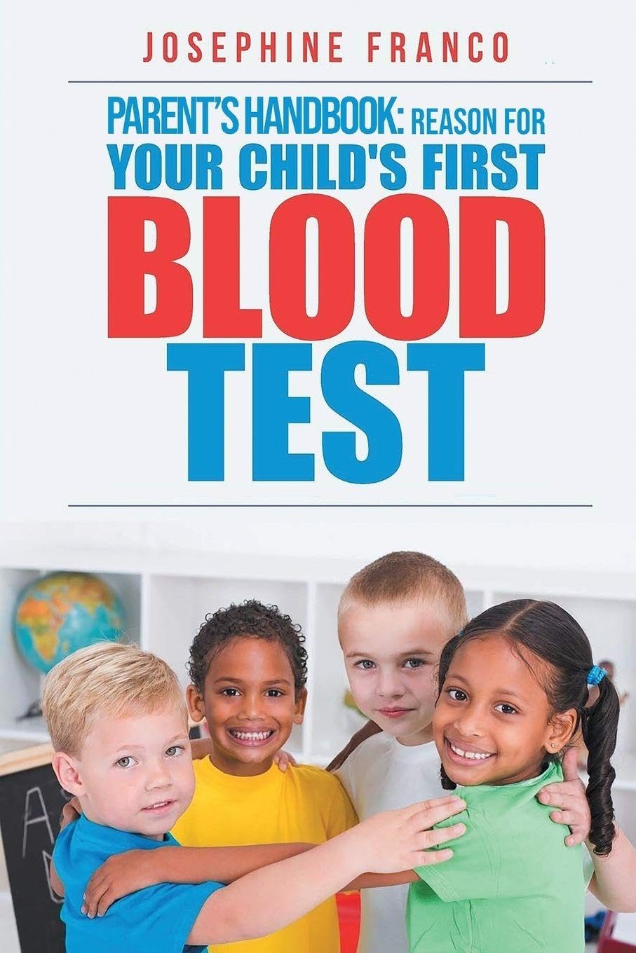 Cover of Parent's Handbook: Reason For Your Child's First Blood Test