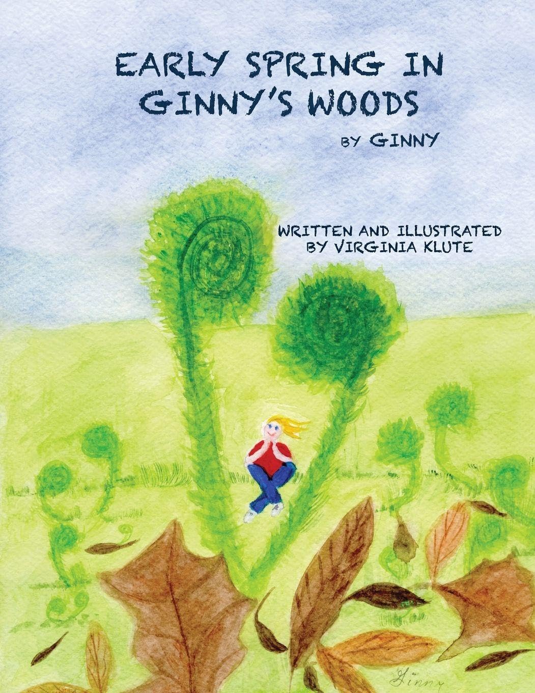 Cover of Early Spring in Ginny's Woods: by Ginny
