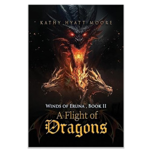 Winds of Eruna, Book II: A Flight of Dragons