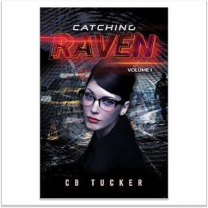 Catching Raven: Volume 1